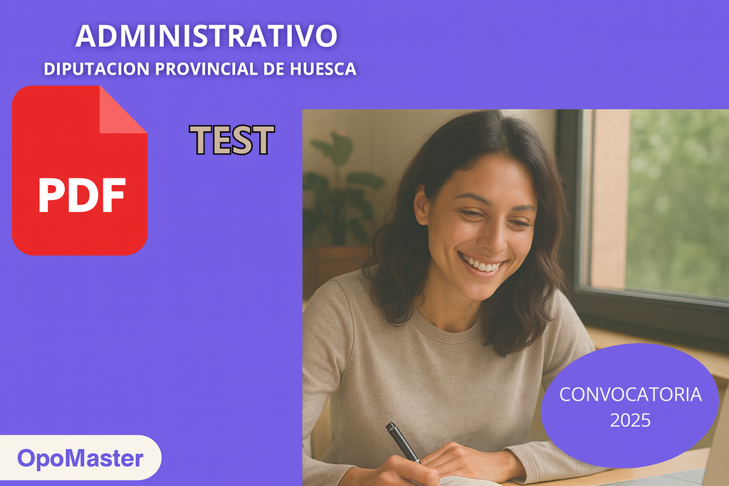 Test Administrativo Diputación de Huesca PDF 2025 | OpoMaster